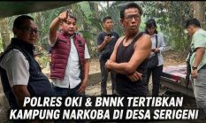 Polres OKI dan BNNK Tertibkan Kampung Narkoba di Serigeni, Dua Orang Diamankan*